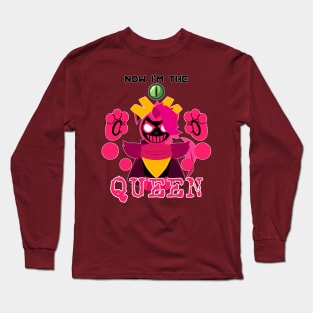 Now I'm the QUEEN Long Sleeve T-Shirt